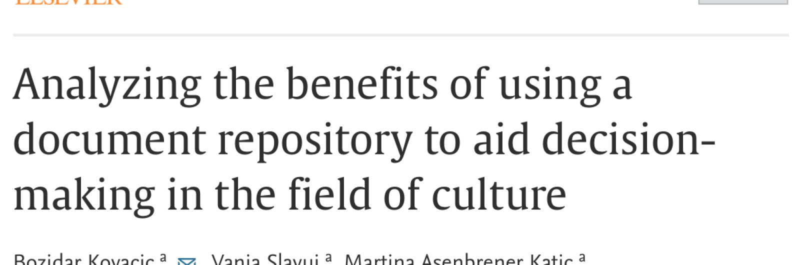 Publication Analyzing the benefits of using a document repository to aid decision-making in the field of culture